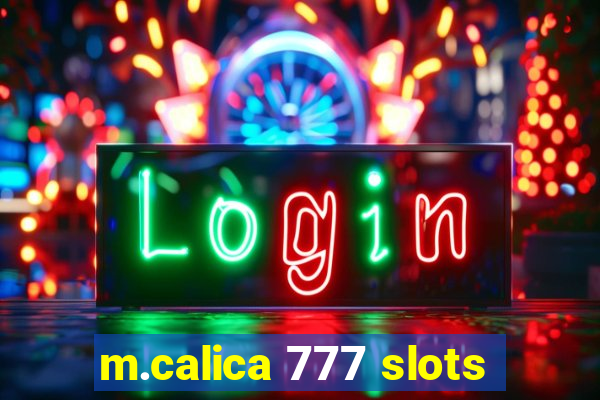 m.calica 777 slots