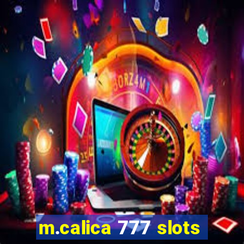 m.calica 777 slots