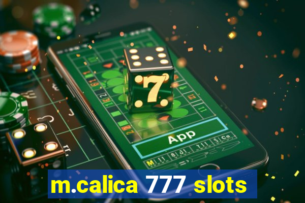 m.calica 777 slots