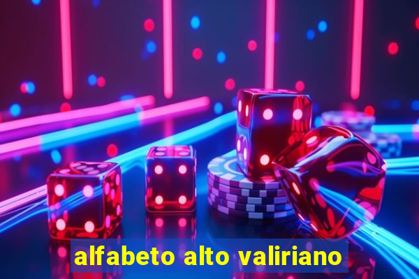 alfabeto alto valiriano