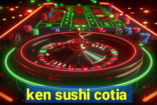 ken sushi cotia