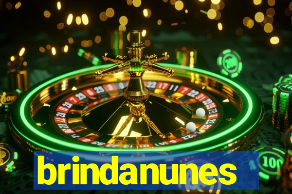 brindanunes