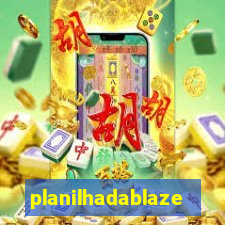 planilhadablaze