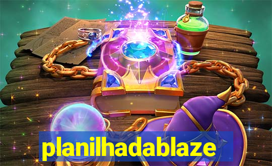 planilhadablaze