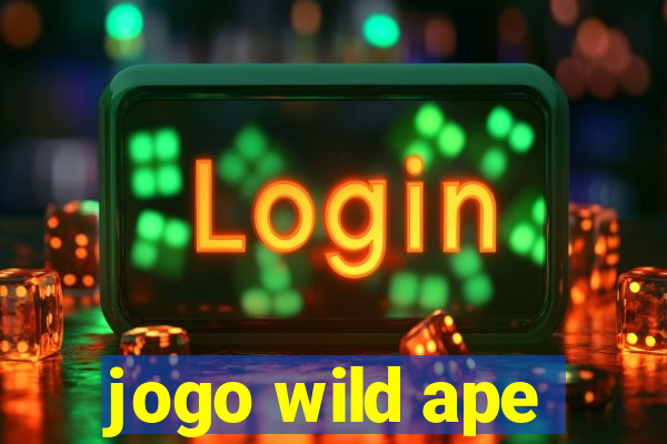 jogo wild ape