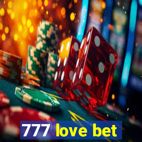 777 love bet