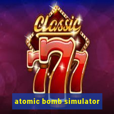 atomic bomb simulator