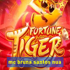 mc bruna santos nua