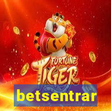 betsentrar