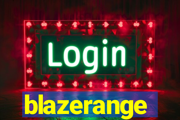 blazerange