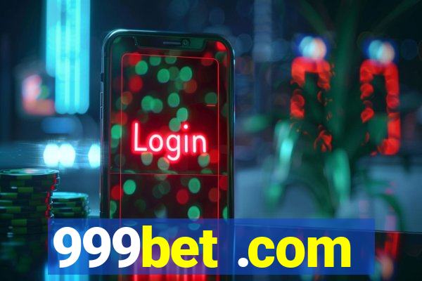 999bet .com