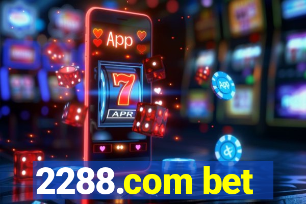 2288.com bet