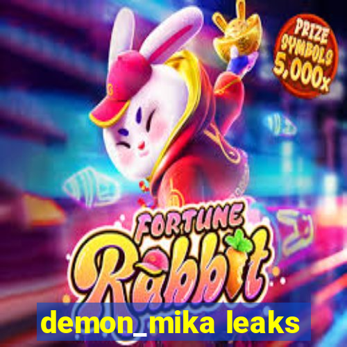 demon_mika leaks