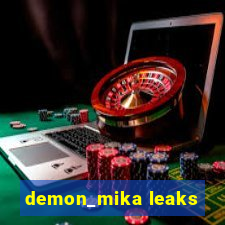 demon_mika leaks