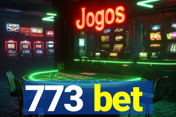 773 bet