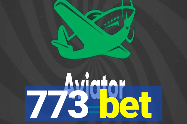 773 bet