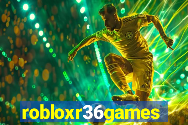 robloxr36games