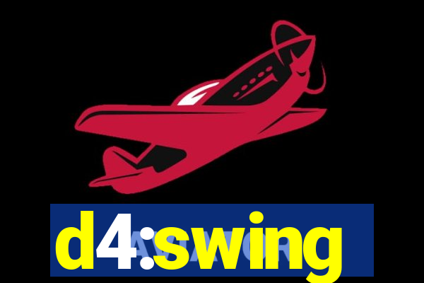 d4:swing