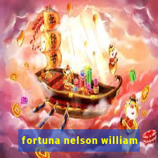 fortuna nelson william