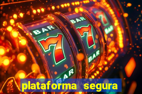 plataforma segura de jogos para ganhar dinheiro