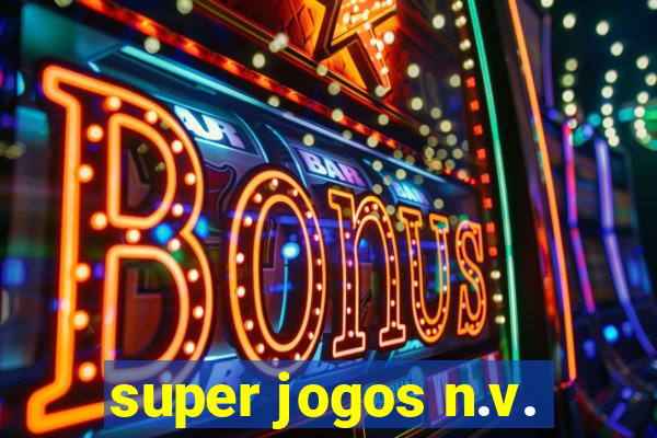 super jogos n.v.