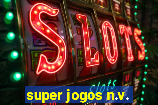 super jogos n.v.