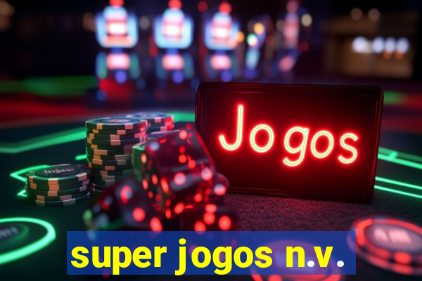 super jogos n.v.