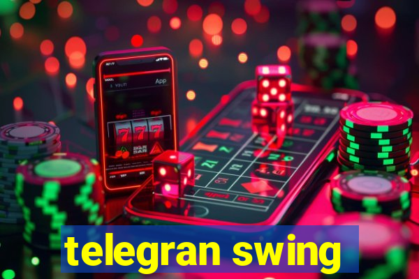 telegran swing