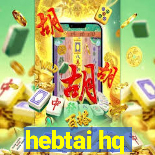 hebtai hq