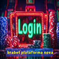 brabet plataforma nova