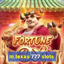 m.texas 777 slots