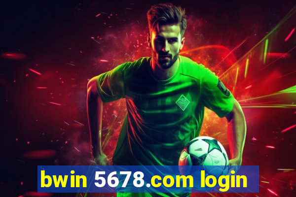 bwin 5678.com login