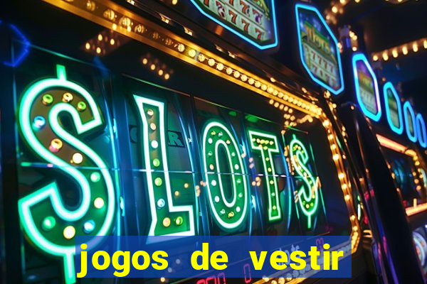 jogos de vestir click jogos