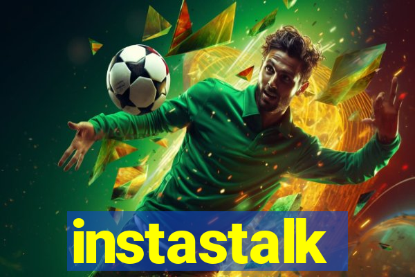 instastalk