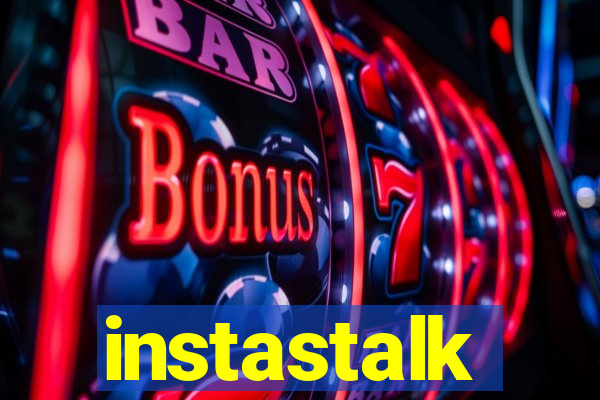 instastalk