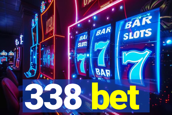 338 bet