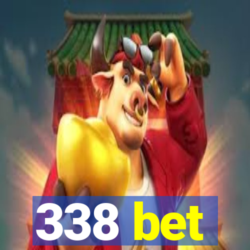 338 bet