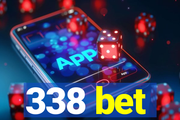 338 bet