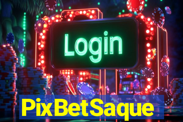 PixBetSaque