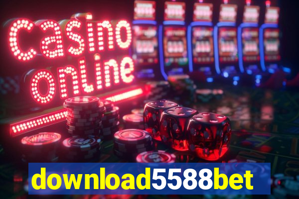 download5588bet