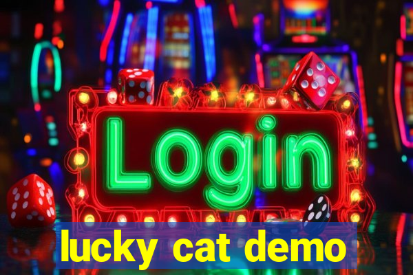 lucky cat demo