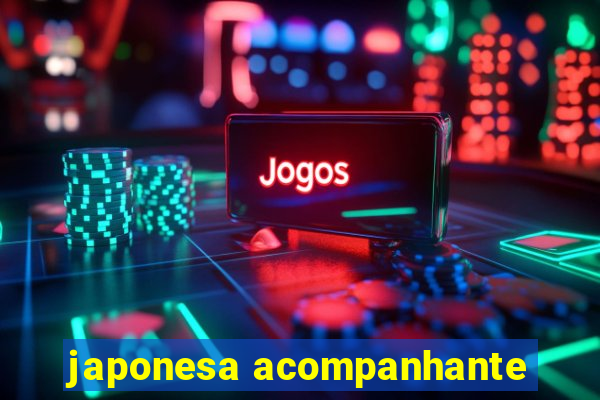 japonesa acompanhante