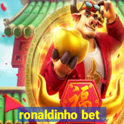 ronaldinho bet