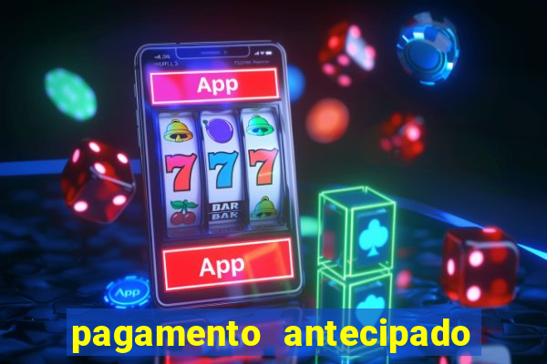 pagamento antecipado estrela bet como funciona