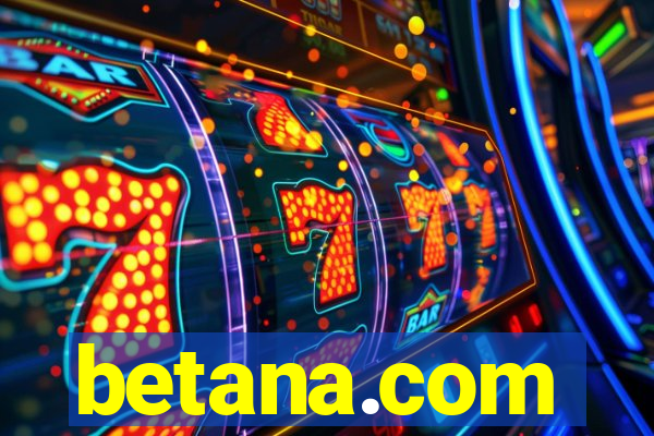 betana.com