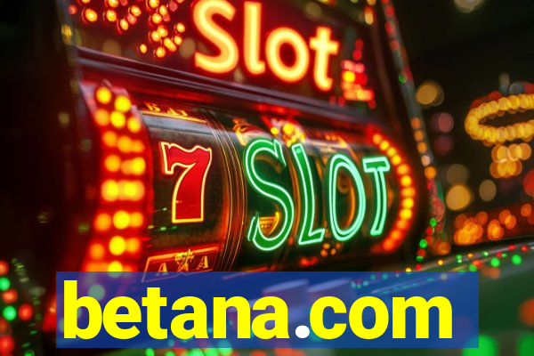 betana.com