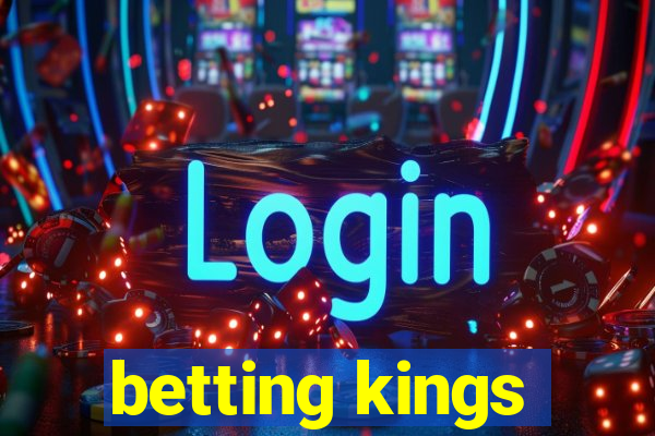 betting kings