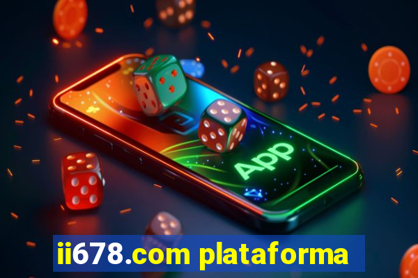 ii678.com plataforma