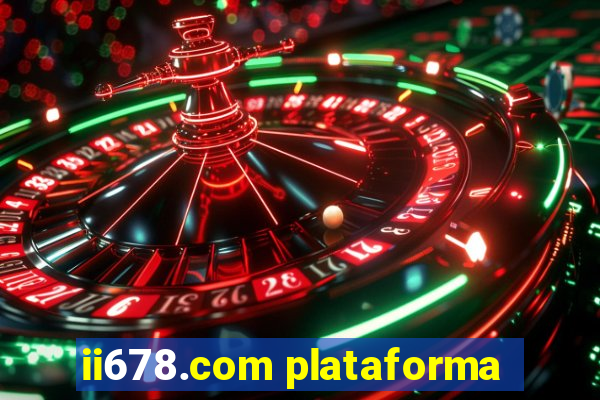 ii678.com plataforma