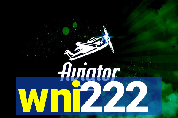 wni222